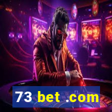 73 bet .com