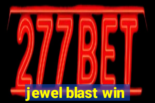 jewel blast win