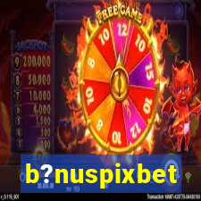 b?nuspixbet