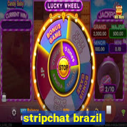 stripchat brazil