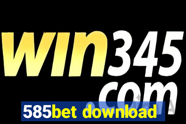 585bet download