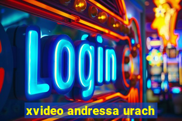 xvideo andressa urach