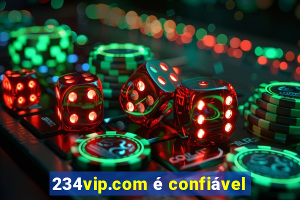 234vip.com é confiável