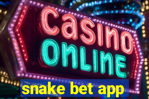 snake bet app