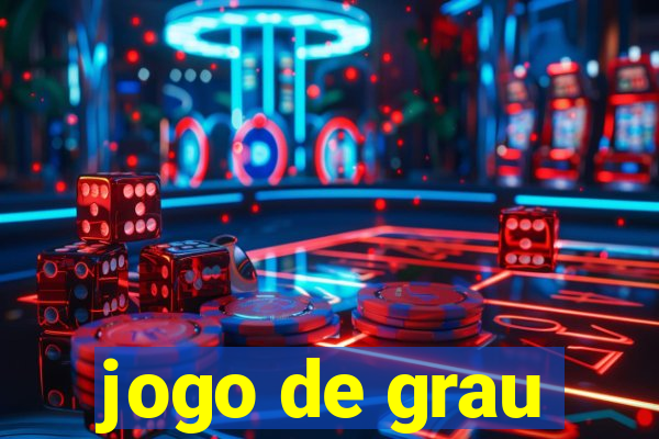 jogo de grau