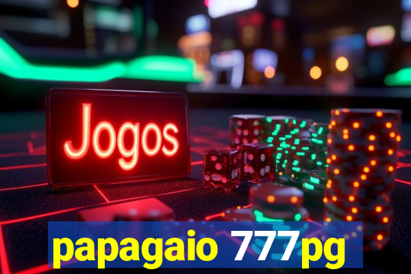 papagaio 777pg