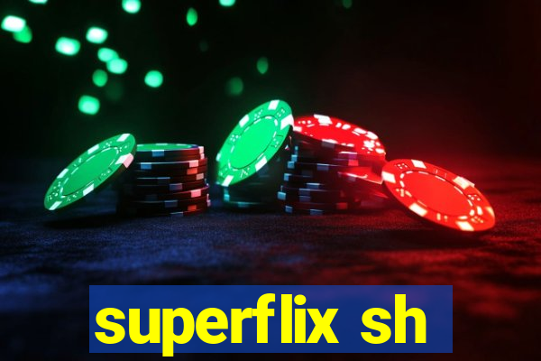 superflix sh