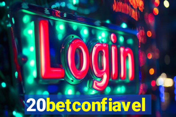 20betconfiavel