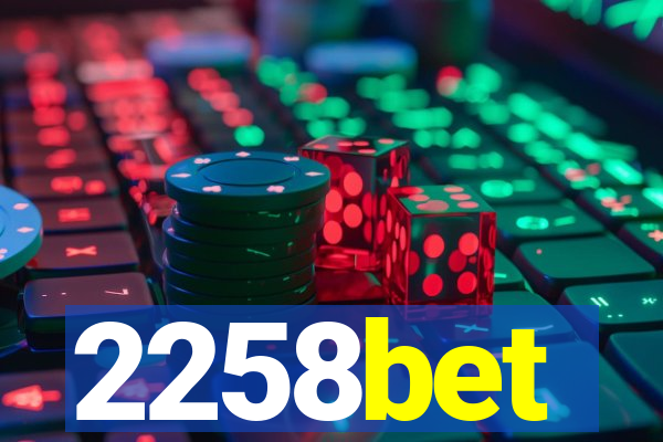 2258bet