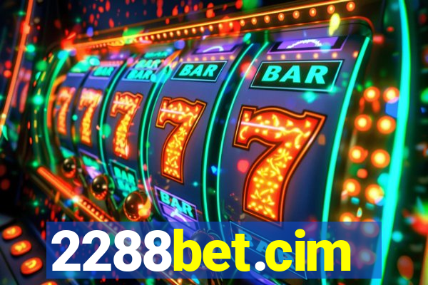 2288bet.cim