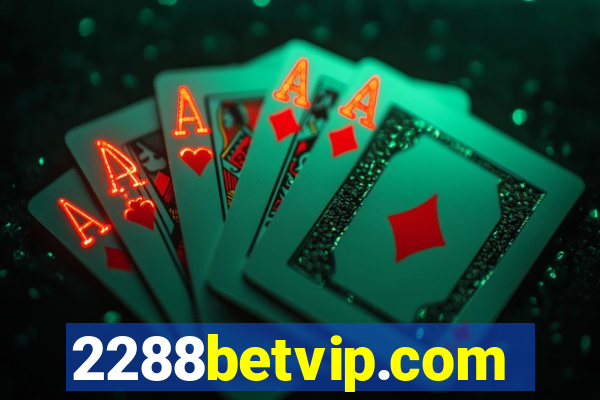 2288betvip.com