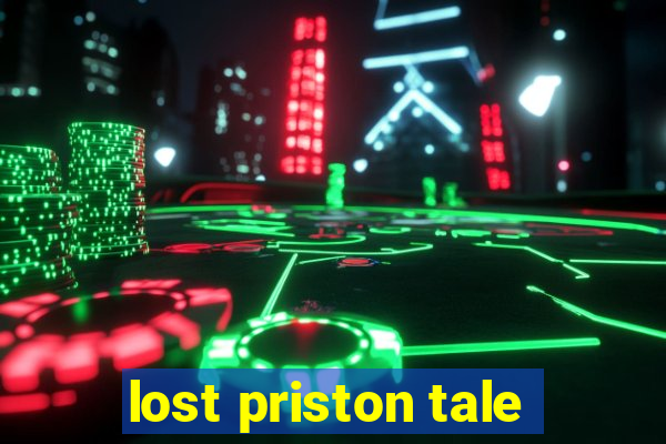 lost priston tale