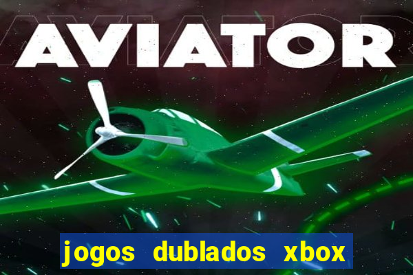 jogos dublados xbox 360 rgh download