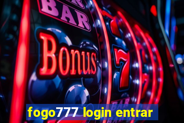 fogo777 login entrar