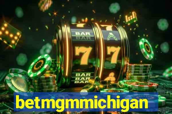 betmgmmichigan