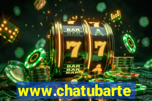 www.chatubarte