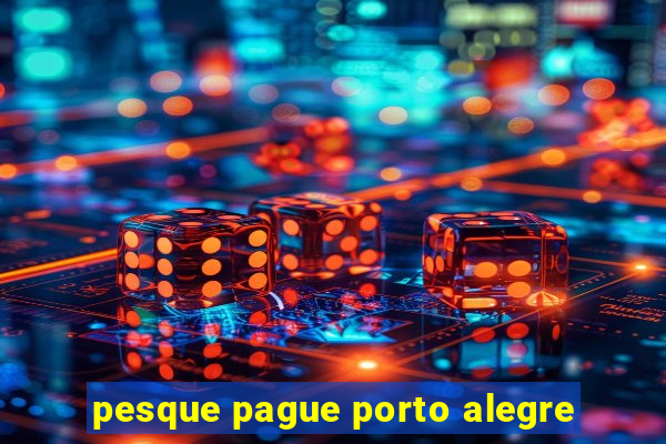 pesque pague porto alegre