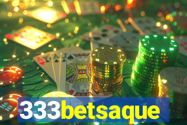 333betsaque