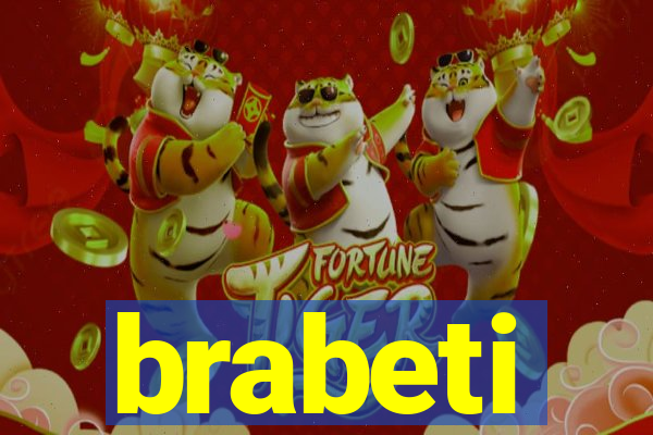 brabeti