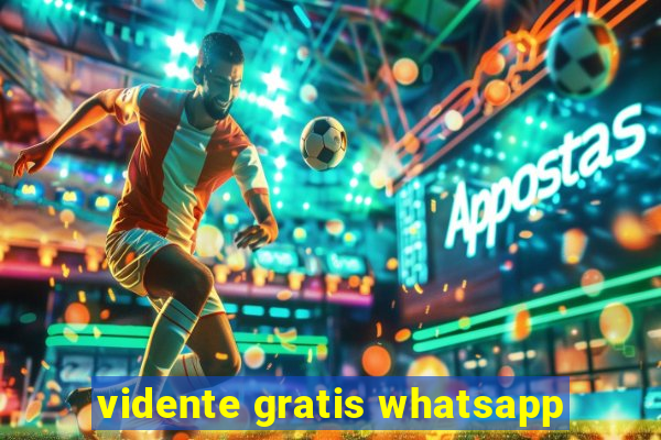 vidente gratis whatsapp