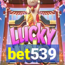 bet539