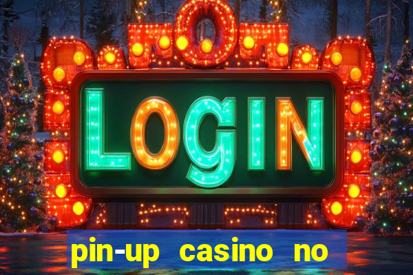 pin-up casino no deposit bonus code