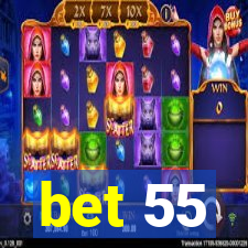 bet 55