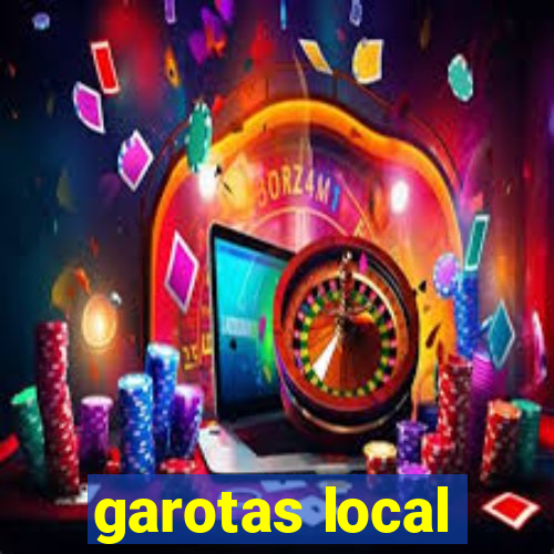 garotas local