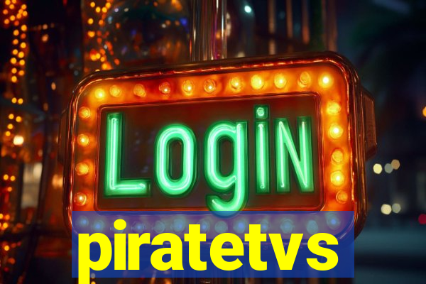 piratetvs