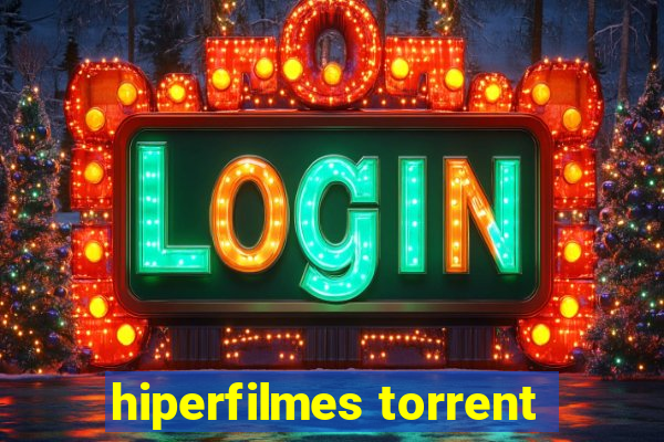 hiperfilmes torrent