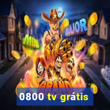 0800 tv grátis