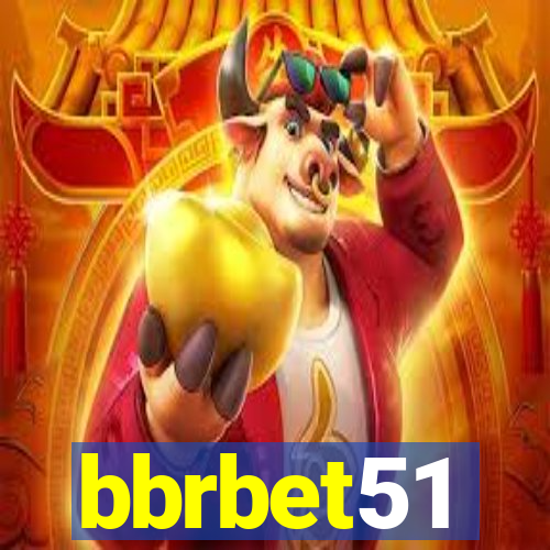 bbrbet51