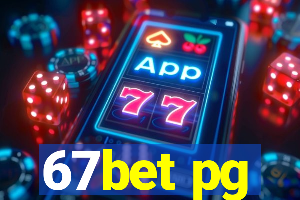 67bet pg