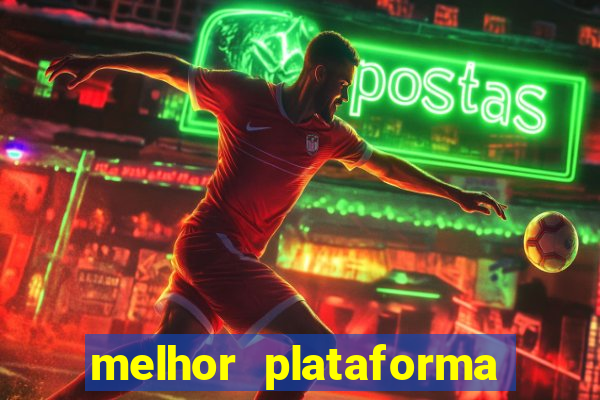 melhor plataforma para jogar