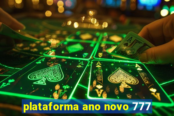 plataforma ano novo 777