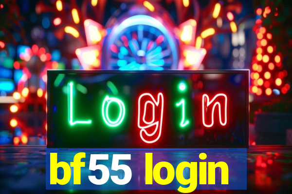 bf55 login