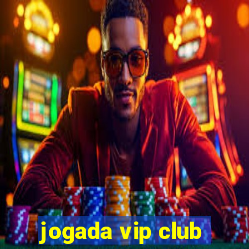 jogada vip club