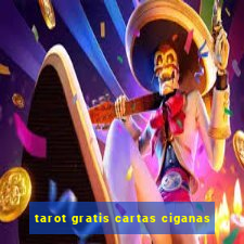 tarot gratis cartas ciganas