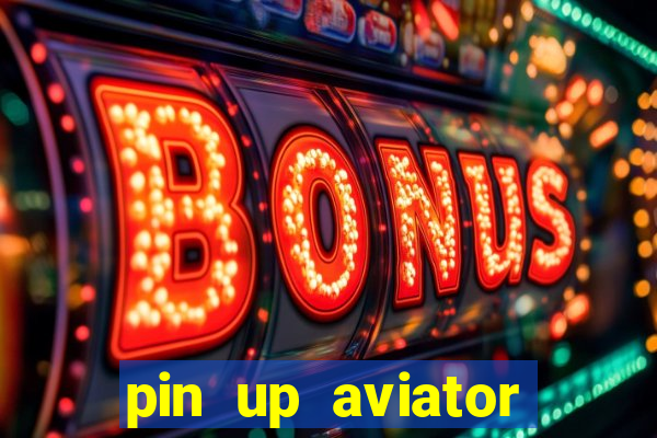 pin up aviator promo code