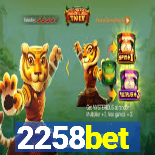 2258bet