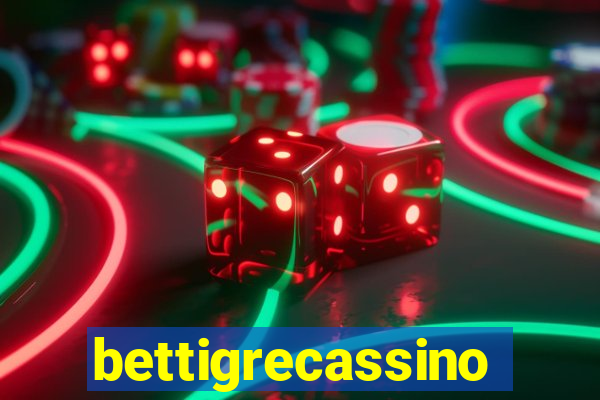 bettigrecassino