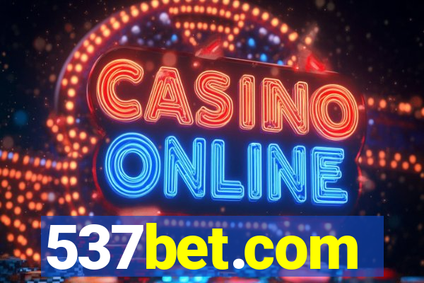 537bet.com