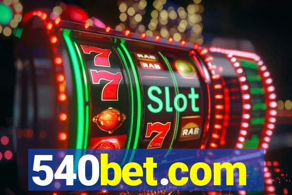 540bet.com