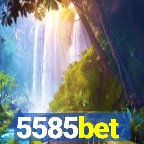 5585bet