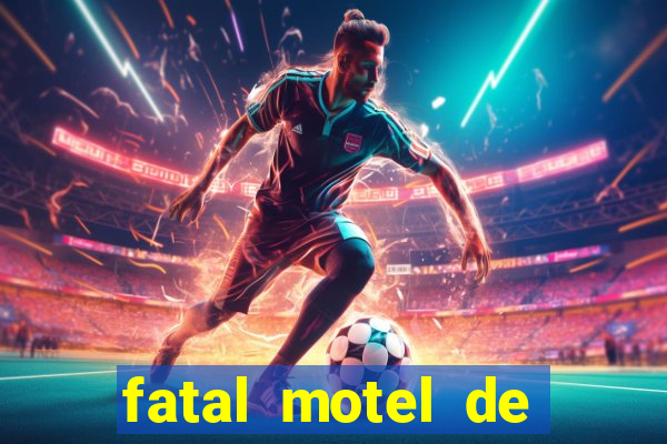 fatal motel de nova mutum