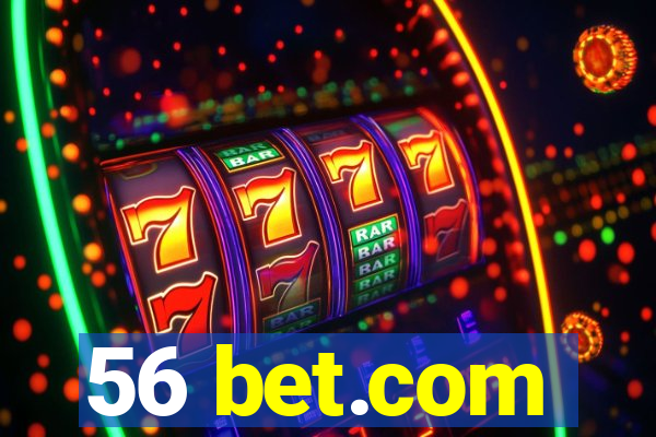 56 bet.com