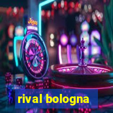 rival bologna