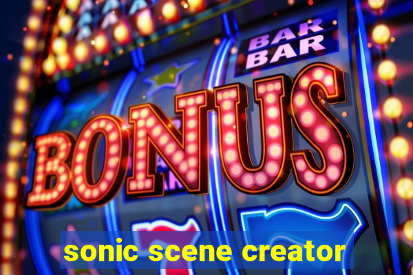 sonic scene creator