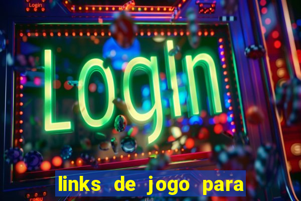 links de jogo para ganhar dinheiro