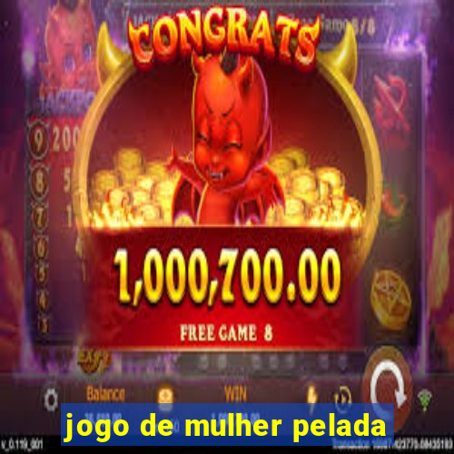 jogo de mulher pelada